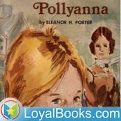 Podcast Pollyanna by Eleanor H. Porter