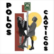 Podcast Polos Caóticos