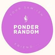 Podcast Ponder Random