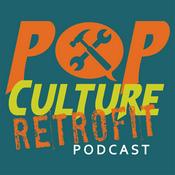Podcast Pop Culture Retrofit Podcast