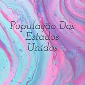 Podcast População Dos Estados Unidos