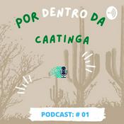 Podcast Por dentro da caatinga