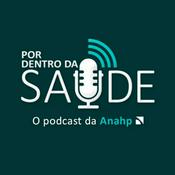 Podcast Por Dentro da Saúde