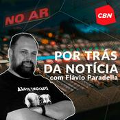 Podcast Por trás da notícia