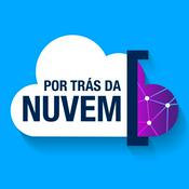 Podcast Por Trás da Nuvem