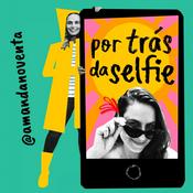 Podcast Por trás da selfie