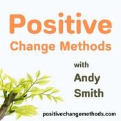 Podcast Positive Change Methods: Appreciative Inquiry and More