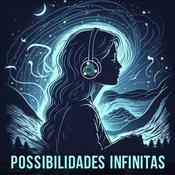 Podcast Possibilidades Infinitas