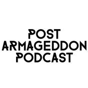 Podcast Post Armageddon Podcast