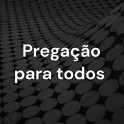 Podcast Pregação para todos