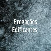 Podcast Pregações Edificantes