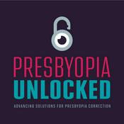 Podcast Presbyopia Unlocked