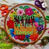 Podcast Present Perfect Tense