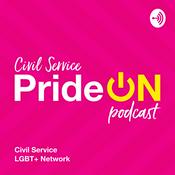 Podcast PrideON from the Civil Service LGBT+ Network