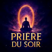 Podcast Prière du Soir