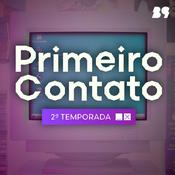 Podcast Primeiro Contato
