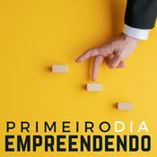Podcast Primeiro Dia Empreendendo