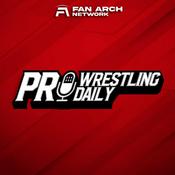 Podcast Pro Wrestling Daily | Daily Pro Wrestling Podcast