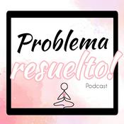 Podcast Problema resuelto