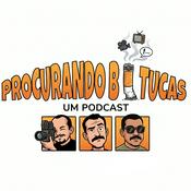 Podcast Procurando Bitucas - Um Podcast