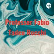 Podcast Professor Fabio Tadeu Rocchi