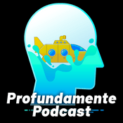 Podcast Profundamente Podcast