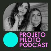 Podcast Projeto Piloto