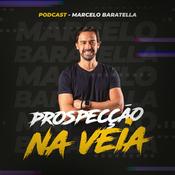 Podcast Prospecção na Veia