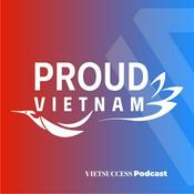 Podcast PROUD VIETNAM