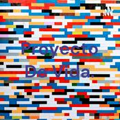 Podcast Proyecto De Vida.