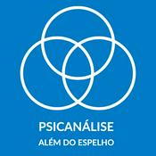 Podcast Psicanálise além do espelho