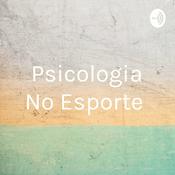 Podcast Psicologia No Esporte