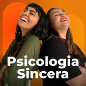 Podcast Psicologia Sincera