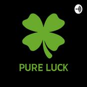 Podcast Pure Luck