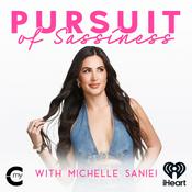 Podcast Pursuit of Sassiness