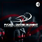 Podcast PVCast - Santos Dumont