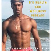 Podcast Q's Health and Wellness Podcast With Quinn Mitchell
