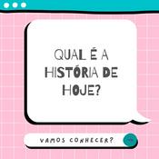 Podcast Qual é a história de hoje?