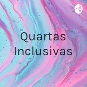Podcast Quartas Inclusivas