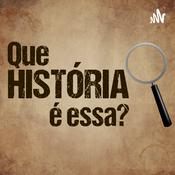 Podcast Que História é essa?