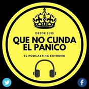 Podcast Que no cunda el pánico