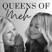 Podcast Queens of Meh