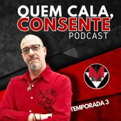 Podcast Quem Cala, Consente!