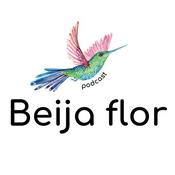 Podcast Beija flor