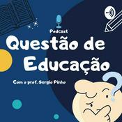Podcast Questão de Educação