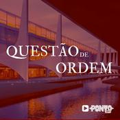 Podcast Questão de Ordem