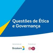 Podcast Questões de Ética e Governança
