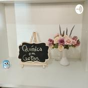 Podcast Química em Gotas