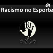 Podcast Racismo no Esporte