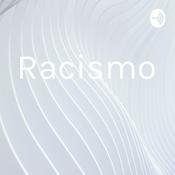 Podcast Racismo